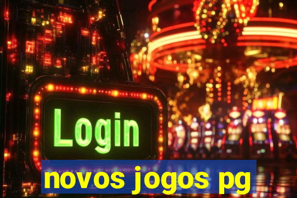 novos jogos pg